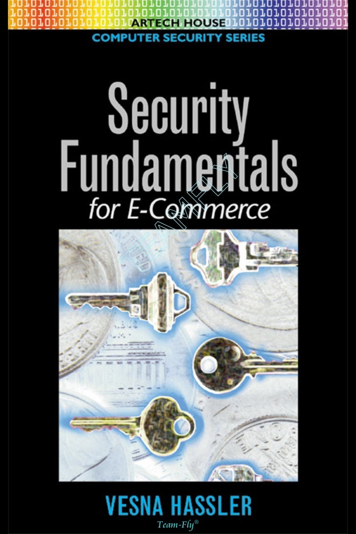 Security, Rights, & Liabilities in E-Commerce (Artech House Computer Security Series)
